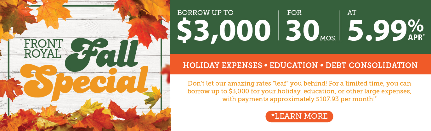 Our Fall Loan Special is here!