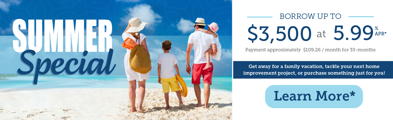 Summer Loan Special! Borrow up to $3,500 at 5.99% APR