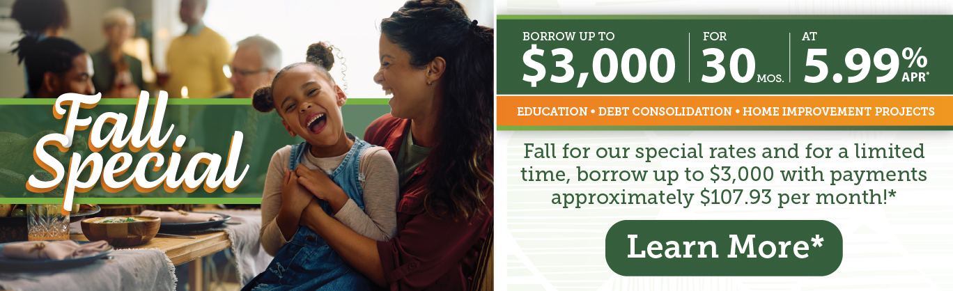 Fall Loan Special! Borrow up to $3,000 at 5.99% APR